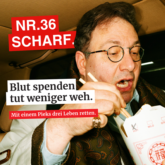 Nr. 36 scharf. Blut spenden tut weniger weh. Mit einem Pieks drei Leben retten.